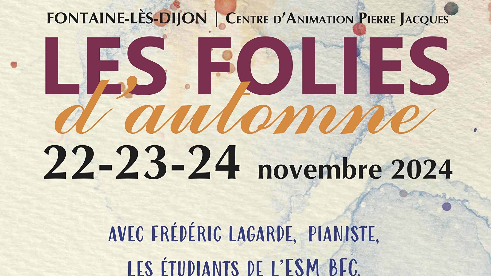 Les Folies d'automne ' Chorégraphies sonores '