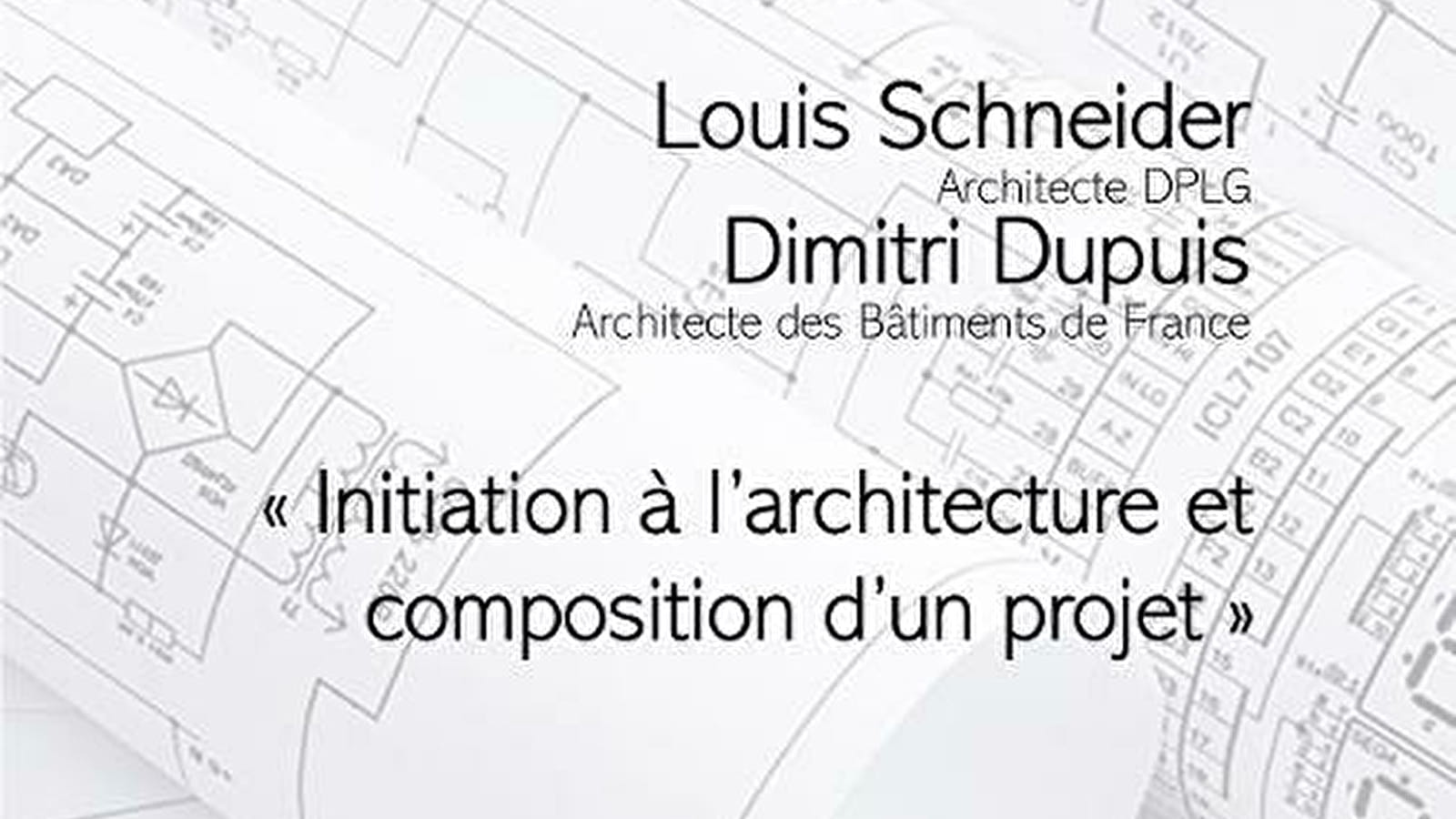 Initiation à l'architecture et composition d'un projet