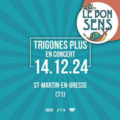 Concert Trygones Plus