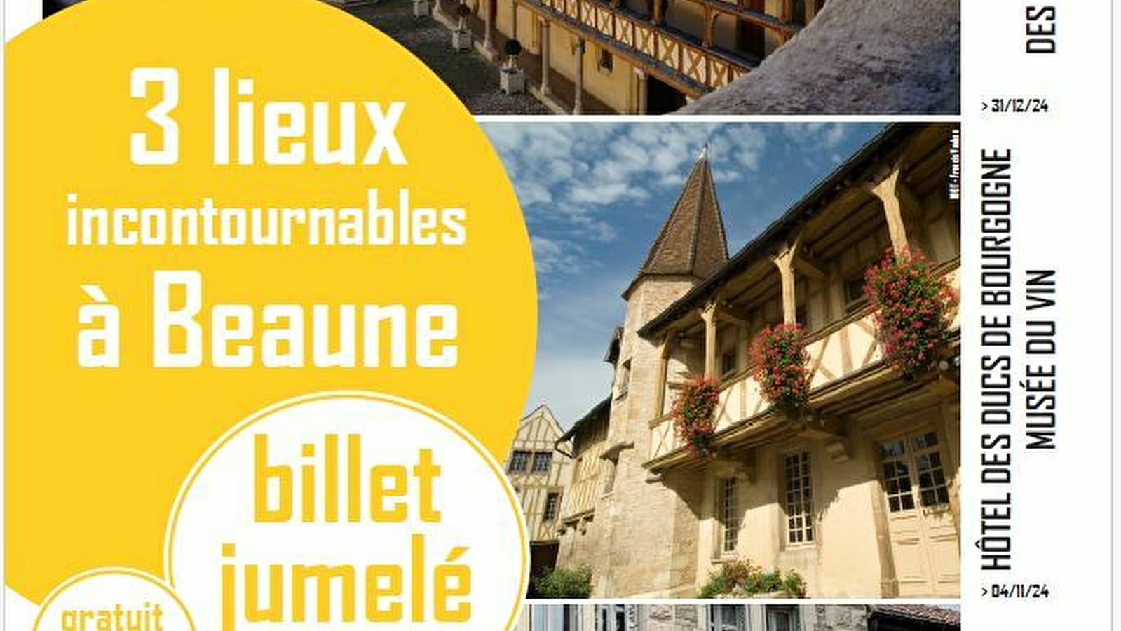 Découvrez 3 sites beaunois en un seul billet : une aventure culturelle unique !