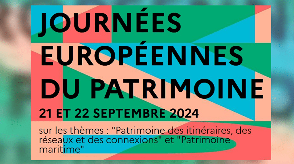 Journées européennes du patrimoine, visites guidées... Du 21 au 22 sept 2024