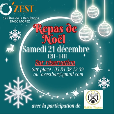 Repas de Noël chez O'Zest