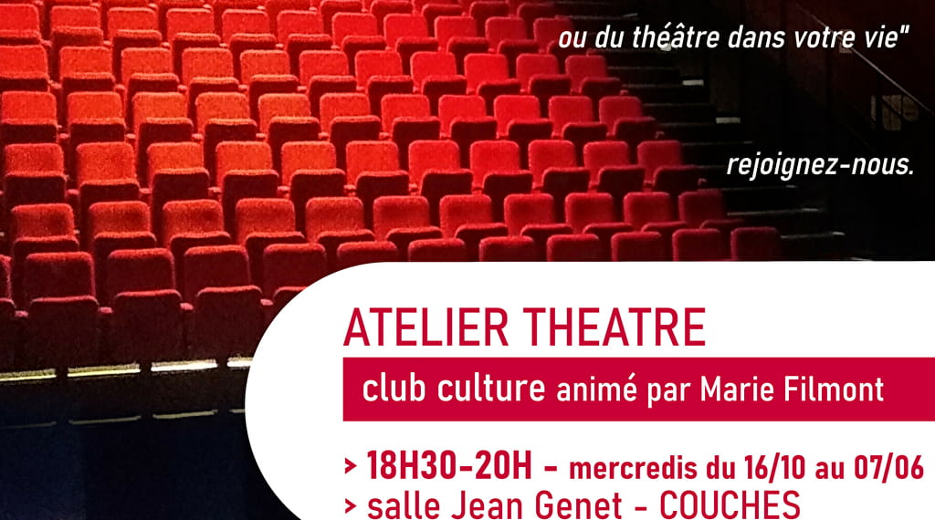 Atelier théâtre: club culture de Couches Du 16/10/2024 au 7/6/2025