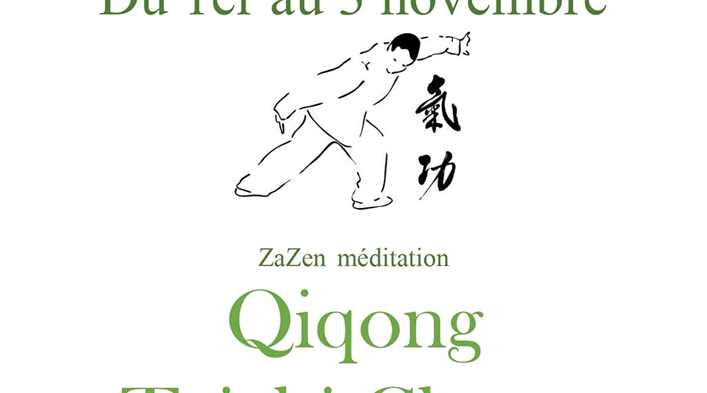 Stage de QIONG et TAICHI CHUAN Du 1 au 3 nov 2024