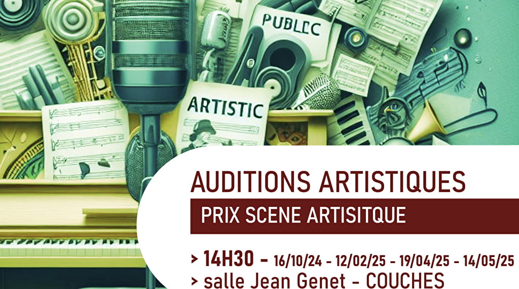 Auditions artistiques Du 16/10/2024 au 14/5/2025