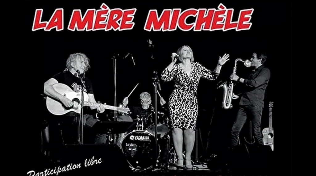 Concert "La Mère Michèle n