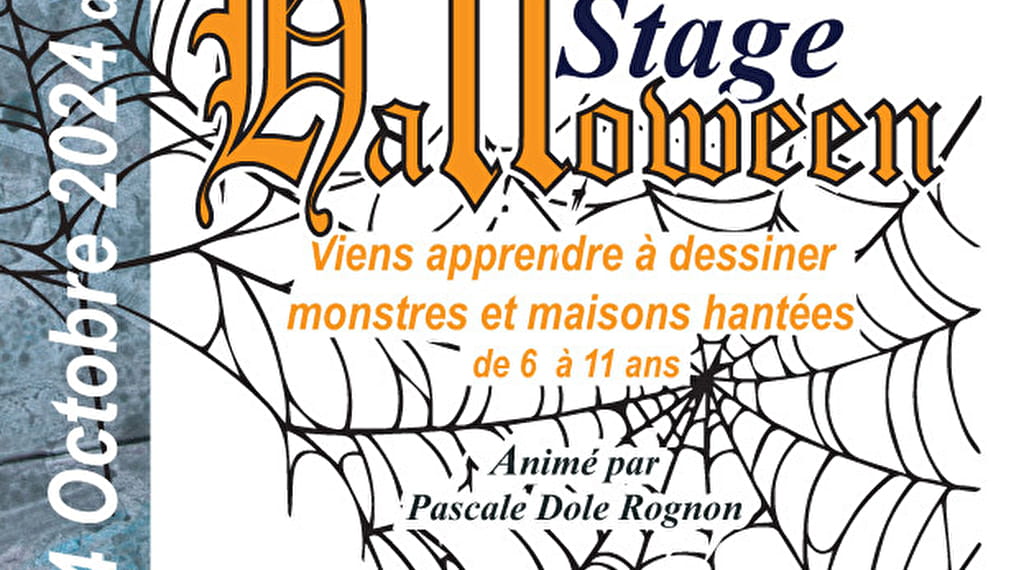 Stage Halloween Du 22 au 24 oct 2024