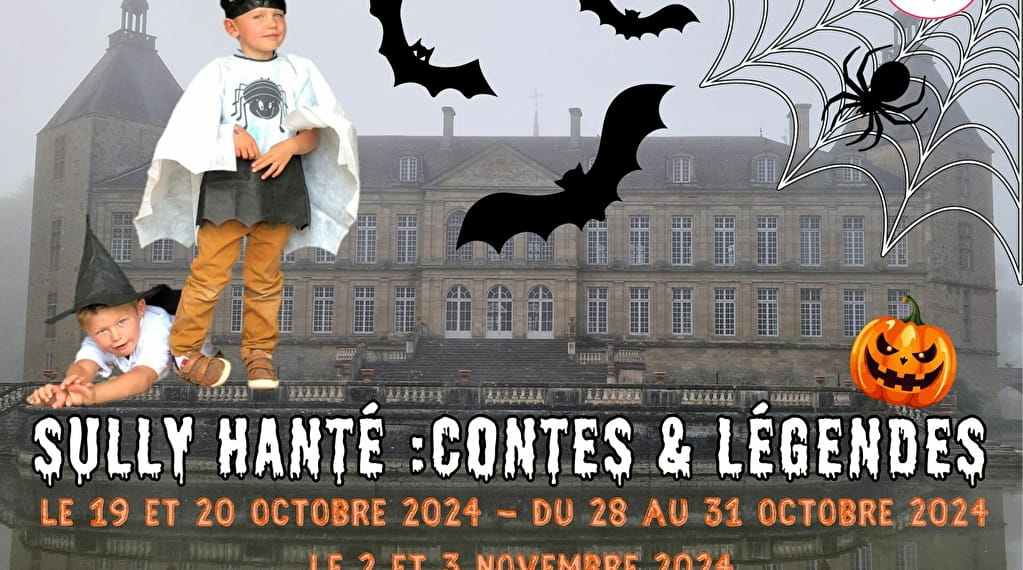 Sully Hanté : Contes & Légendes Du 19 oct au 4 nov 2024