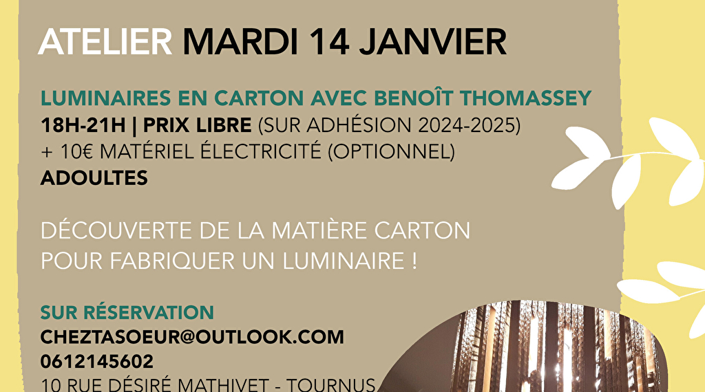 Atelier carton : création de luminaire Le 14 janv 2025