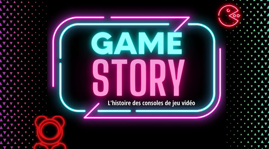 Game story : histoires des consoles et jeux vidéo Du 20/7/2023 au 15/1/2028