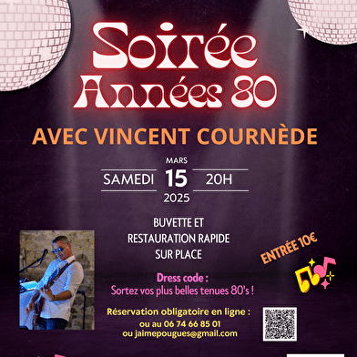 Soirée 80's avec Vincent Cournède