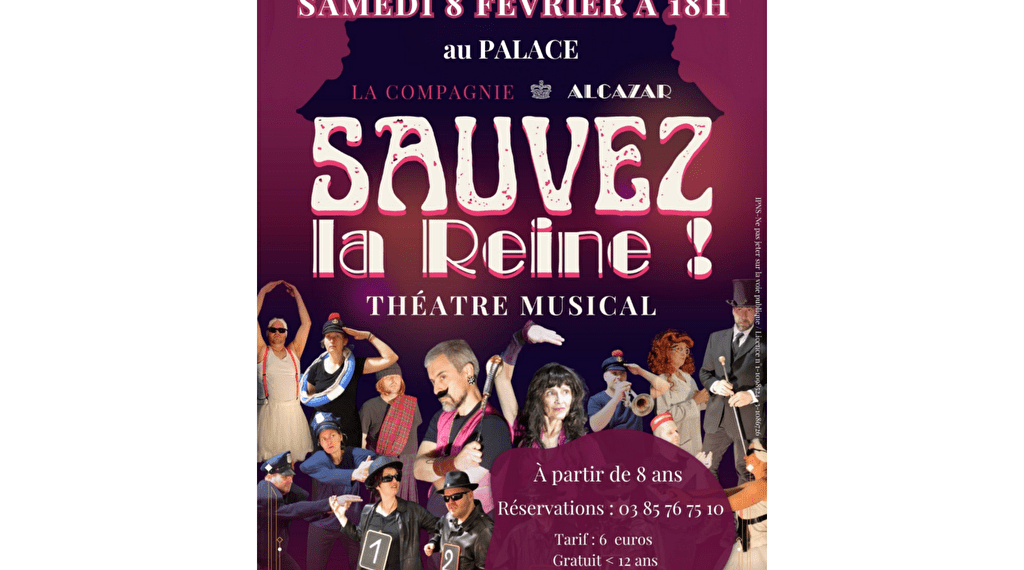 Spectacle Sauvez la Reine