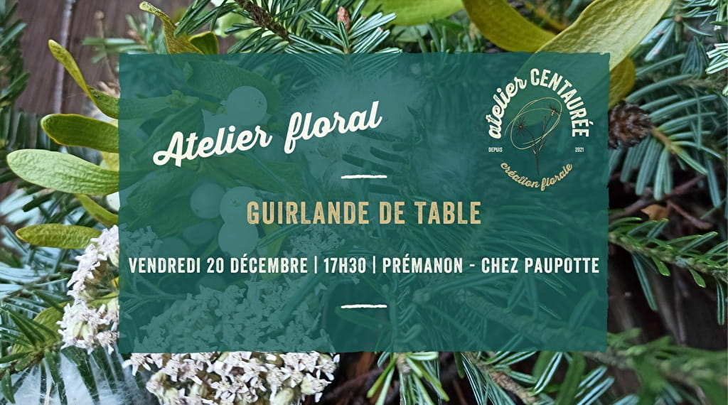 Atelier de création florale "Guirlande de table de fêtes" Le 20 déc 2024