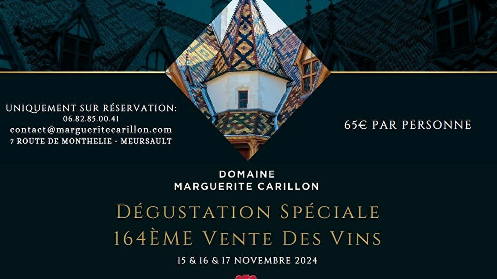 Dégustation Hospices de Beaune - Domaine Marguerite Carillon