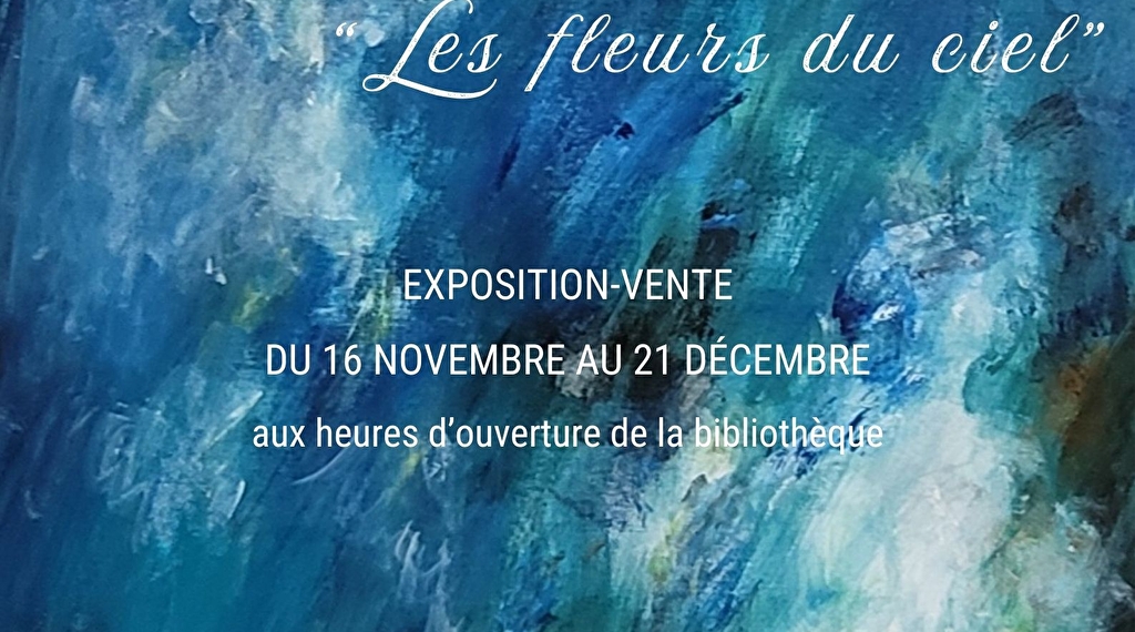 Maggy Geoffroy-Doyen : les fleurs du ciel Du 16 nov au 21 déc 2024