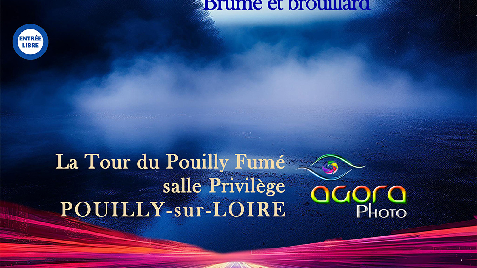 Exposition 'Brume et brouillard' et 'Pose longue', à La Tour du Pouilly Fumé