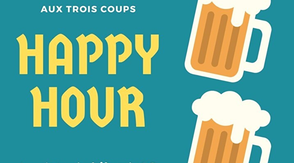 Happy Hour au Bar Aux Trois coups Du 13/12/2024 au 1/8/2025