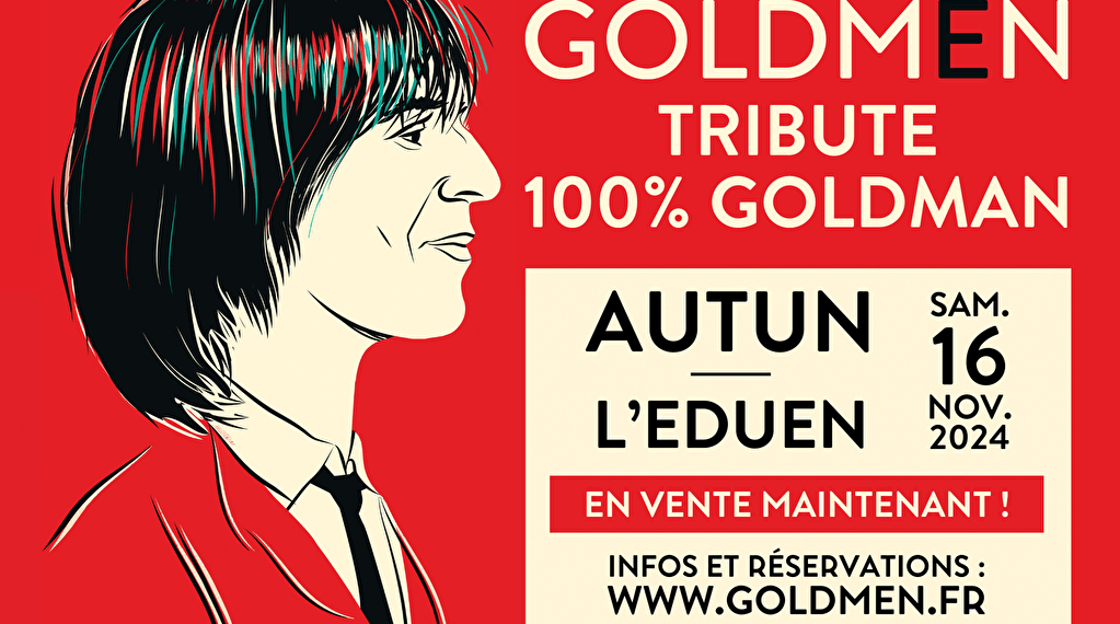 Goldmen - Tribute 100% Goldman Le 16 nov 2024