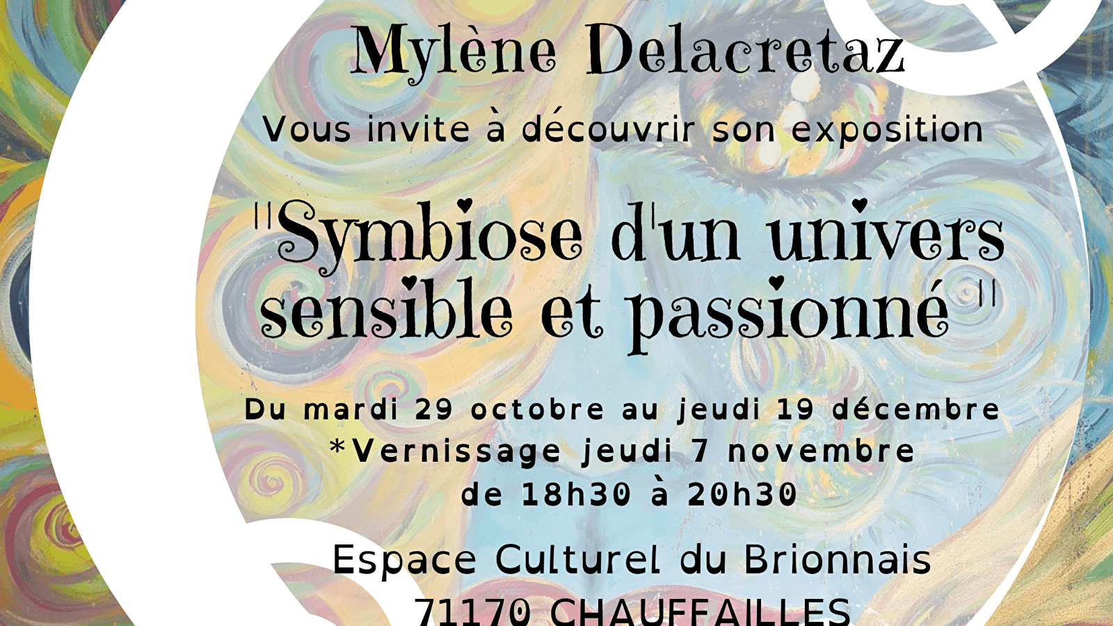 Exposition 'Symbiose d'un univers sensible et passionné '