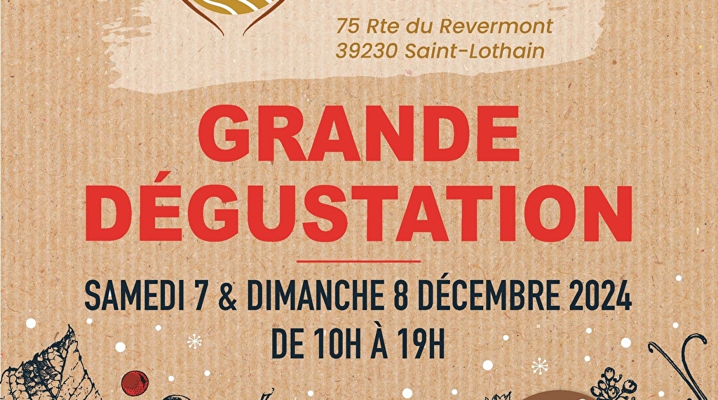 Grande dégustation de Noël Du 7 au 10 déc 2024