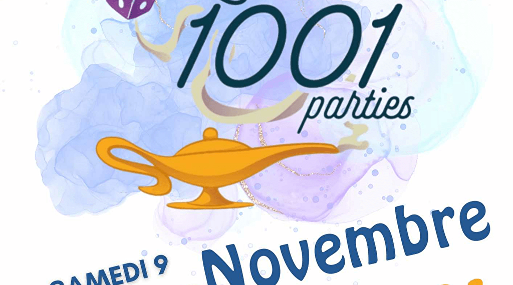 Les 1001 parties Du 9 au 10 nov 2024