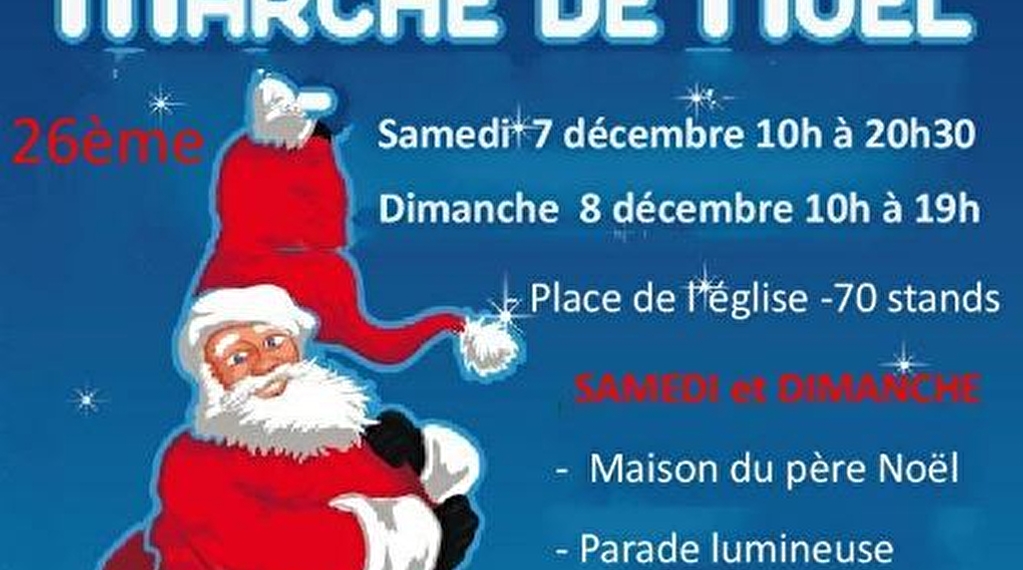 26e Marché de Noël Du 7 au 10 déc 2024