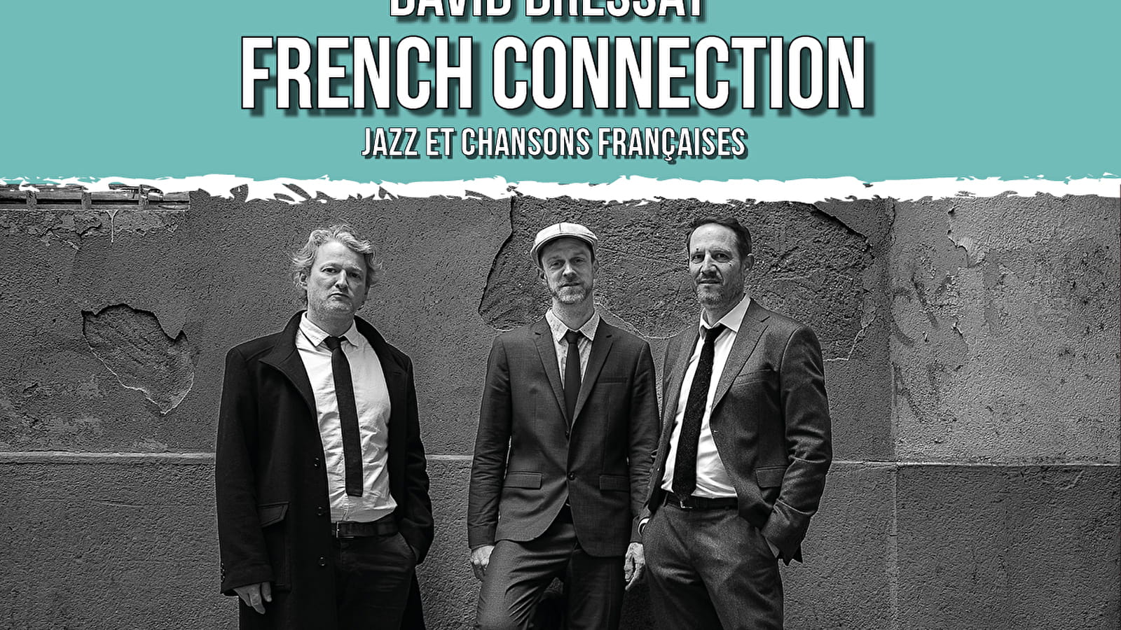 David Bressat & Guests « French Connection » - Jazz & Chanson française