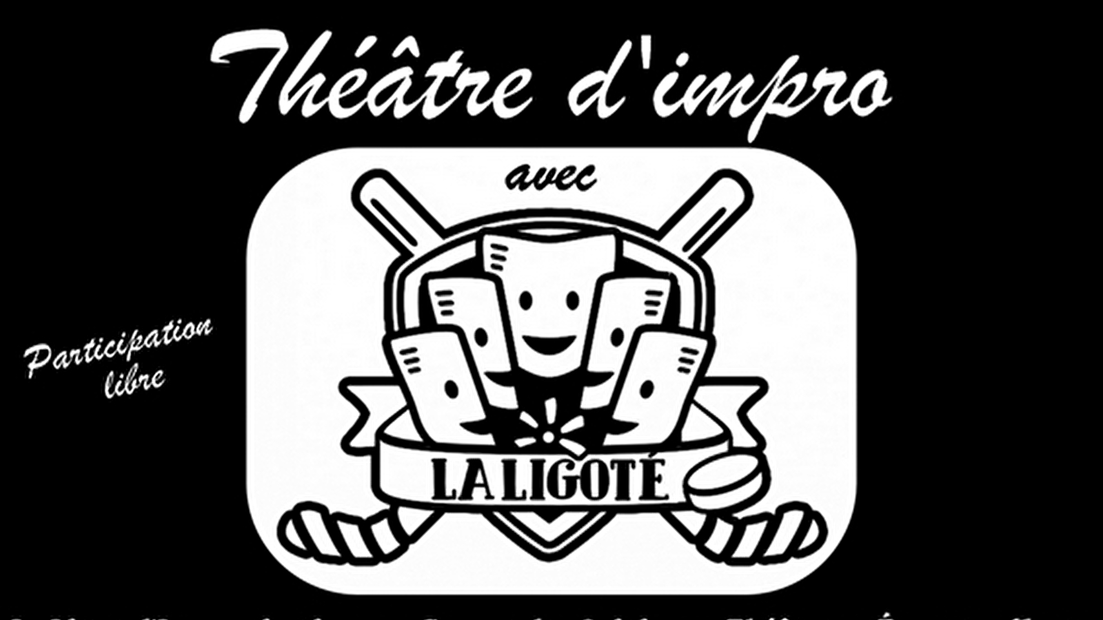 Théâtre d'impro avec 'La Ligoté'