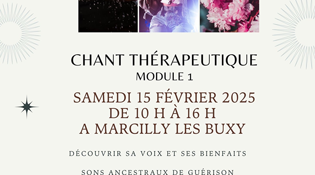 Stage Chant thérapeutique Module 1 Le 15 fév 2025