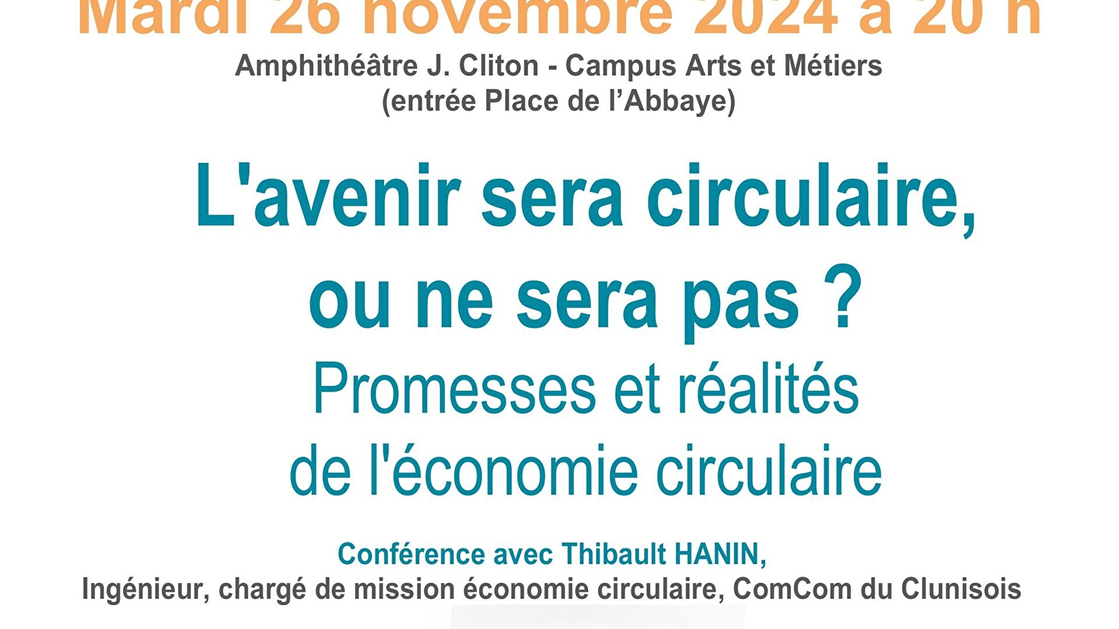 Conférence 'L'avenir sera circulaire, ou ne sera pas ? Promesses et réalités de l'économie circulaire'